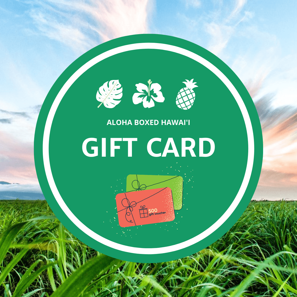 Aloha Boxed Hawai'i eGift Card Gift Card Aloha Boxed Hawai'i 